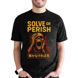 SOLVE or PERISH